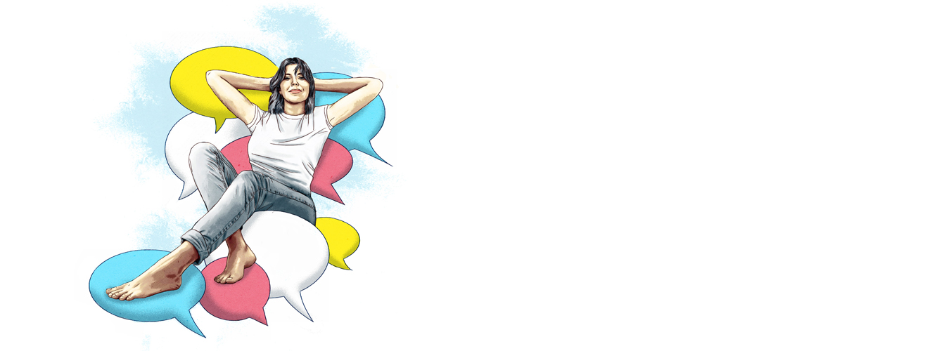 Die Illustration zeigt eine Frau, die glücklich und entspannt auf Wolken liegt, die aus Sprechblasen bestehen