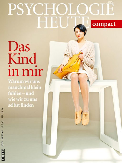 Psychologie Heute Compact 41: Das Kind in mir