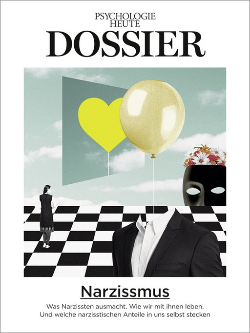 Psychologie Heute Dossier: Narzissmus