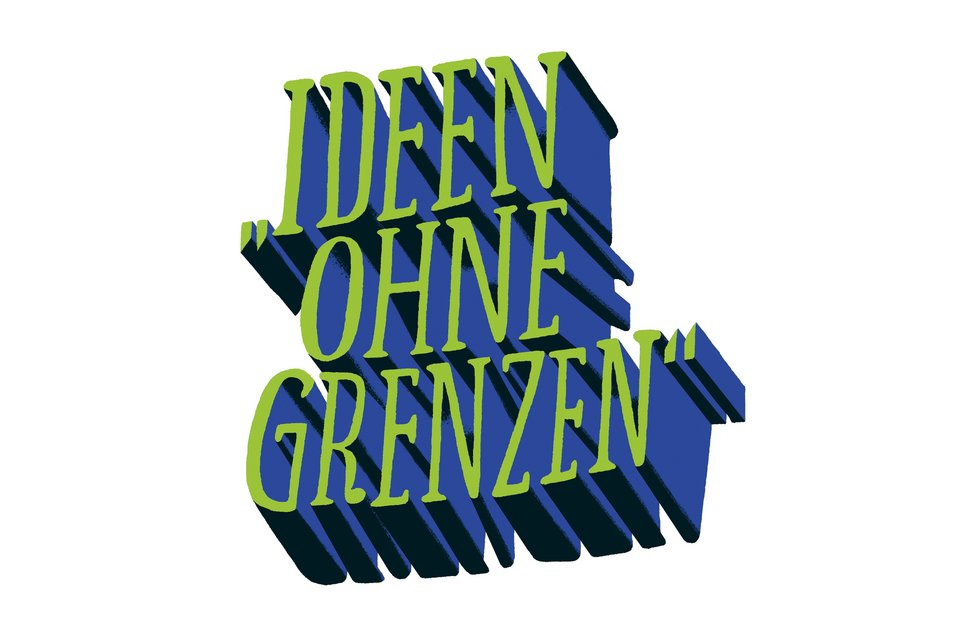 Ein Schriftzug in Großbuchstaben "Ideen ohne Grenzen"