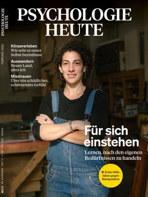 Psychologie Heute 2/2022: Für sich einstehen