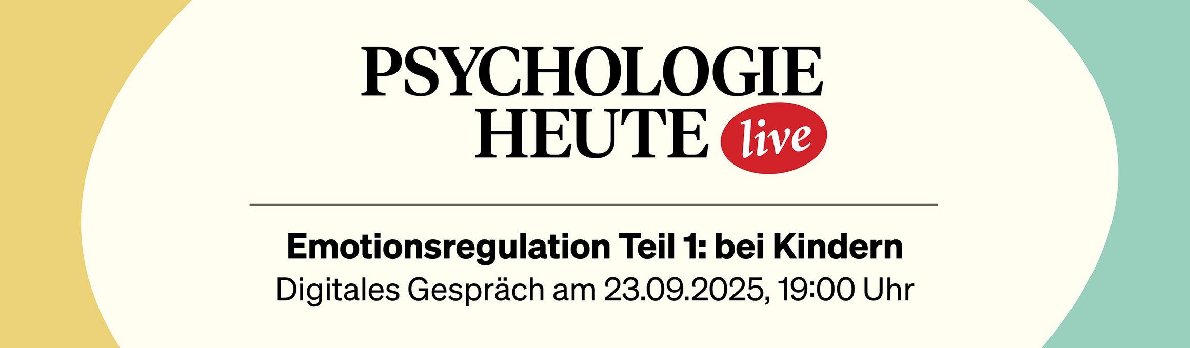 Psychologie Heute Live: Emotionsregulation bei Schulabgängern