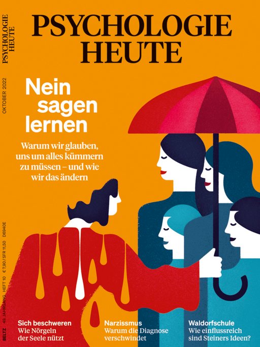 Psychologie Heute 10/2022: Nein sagen lernen