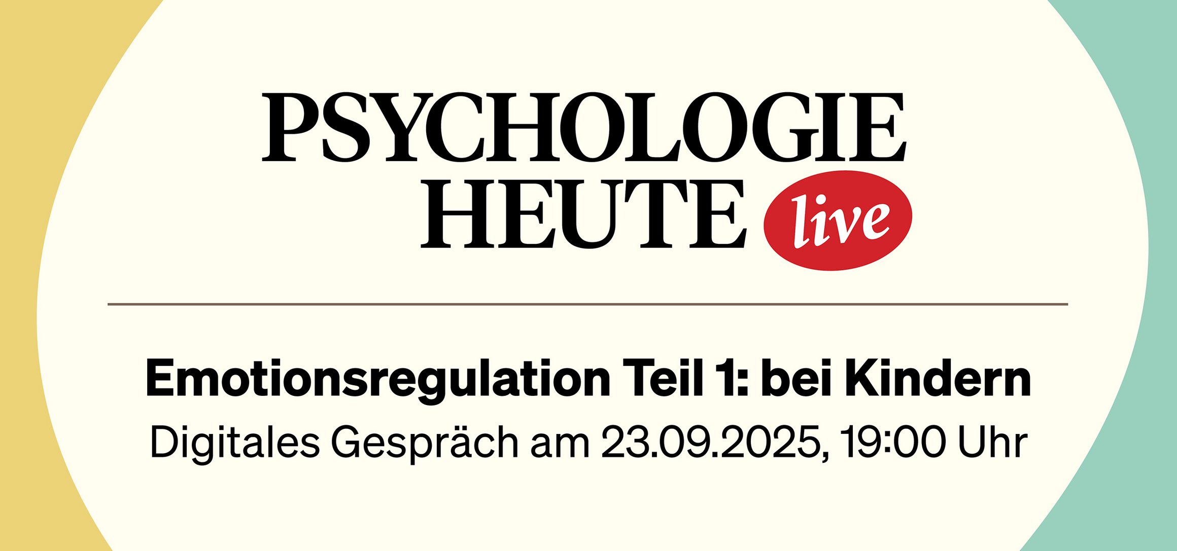 Psychologie Heute Live: Emotionsregulation bei Schulabgängern