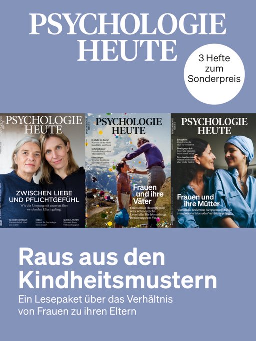 Psychologie Heute: Raus aus den Kindheitsmustern