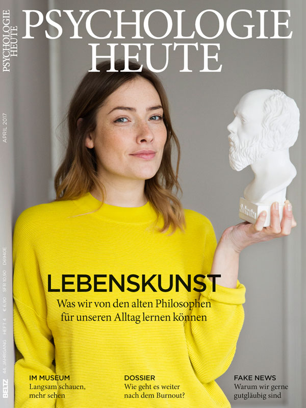 Psychologie Heute 4/2017: Lebenskunst