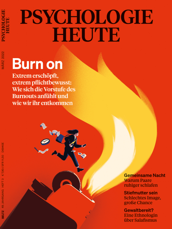 Psychologie Heute 3/2022: Burn on