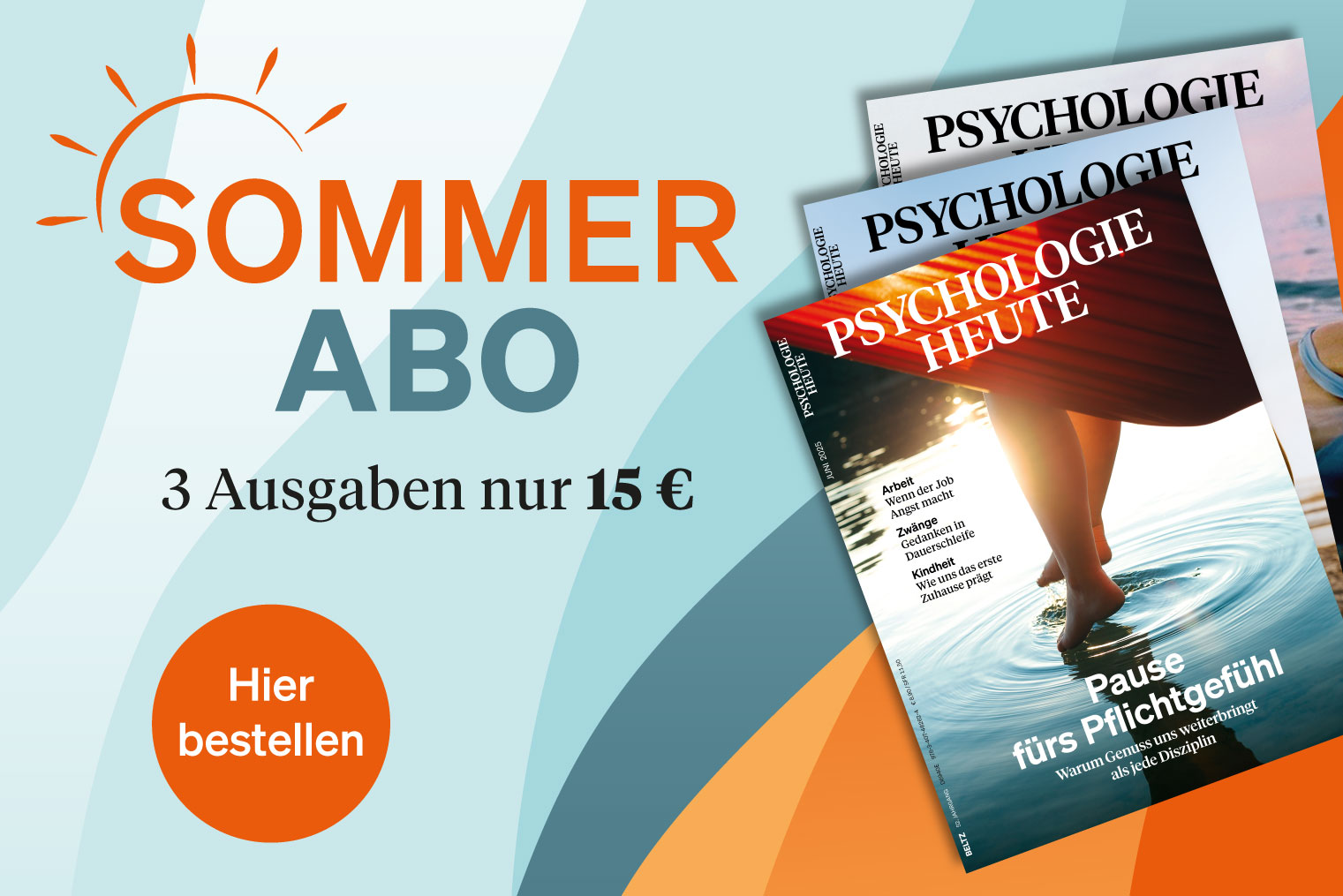 Psychologie Heute Sommerabo - Drei Ausgaben nur 15 €